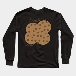 Cookies Goood! Dark Chocolate Long Sleeve T-Shirt